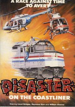 Disaster on the Coastliner - Movie