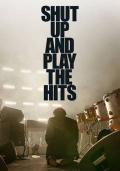 Shut Up and Play the Hits - Amazon Prime