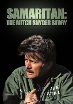 Samaritan: The Mitch Snyder Story - Movie