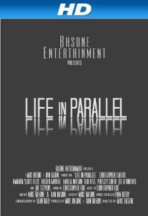 Life in Parallel - Movie