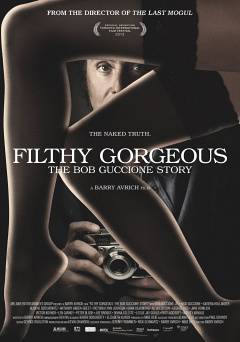 Filthy Gorgeous: The Bob Guccione Story - Amazon Prime