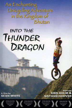 Into the Thunder Dragon - Movie