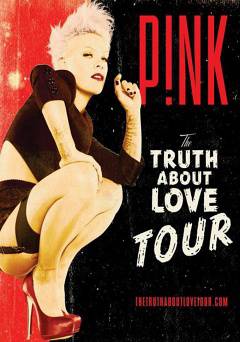 P!nk: On The Road for The Truth About Love Tour - EPIX