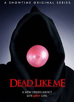 Dead Like Me - Amazon Prime