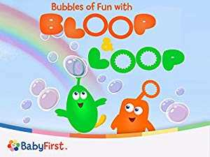 Bubbles Of Fun With Bloop And Loop - TV Series