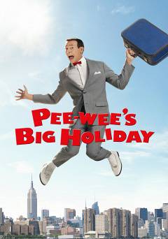 Pee-wees Big Holiday - Movie