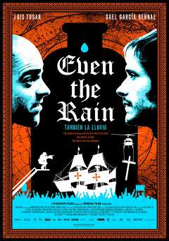 Even the Rain - Movie