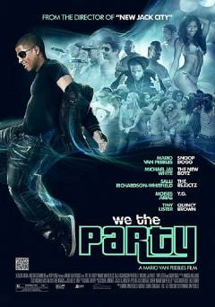 We the Party - Movie