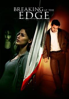 Breaking At the Edge - Movie