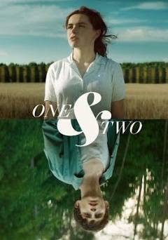 One & Two - Movie