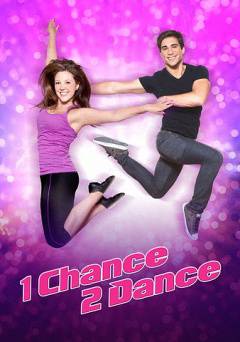 1 Chance 2 Dance - Movie