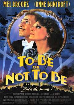 To Be or Not To Be - Movie