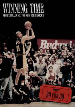 Winning Time: Reggie Miller vs. The New York Knicks - Movie