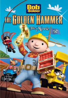 Bob the Builder: Legend of the Golden Hammer Movie - Amazon Prime