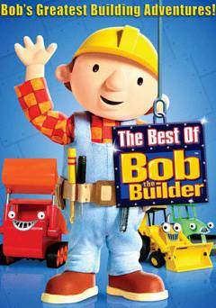 Bob the Builder: The Best of Bob the Builder - Movie