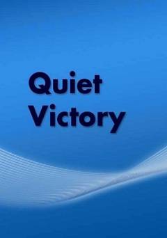 Quiet Victory - Amazon Prime
