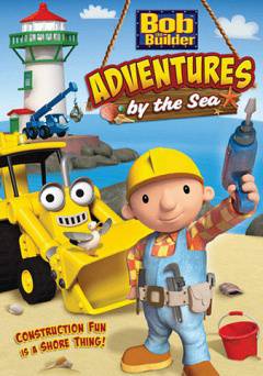 Bob the Builder: Adventures by the Sea - Movie