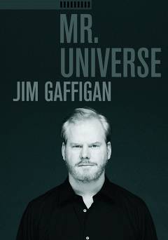 Jim Gaffigan: Mr. Universe - netflix