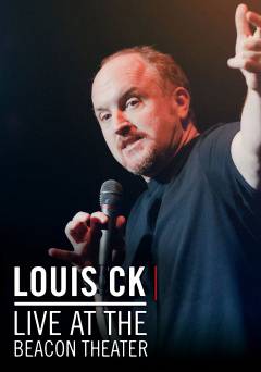 Louis C.K.: Live at the Beacon Theater - netflix