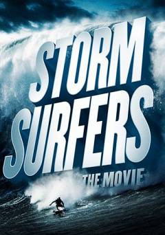 Storm Surfers - Movie