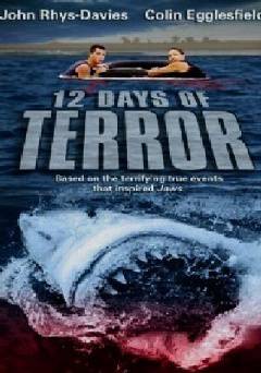 12 Days of Terror - Movie