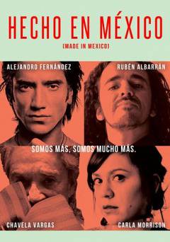 Hecho en México - Movie