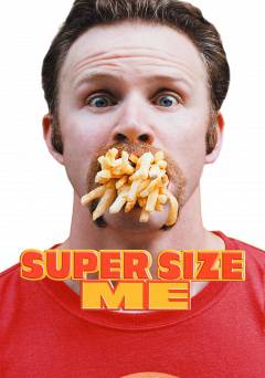 Super Size Me - Movie
