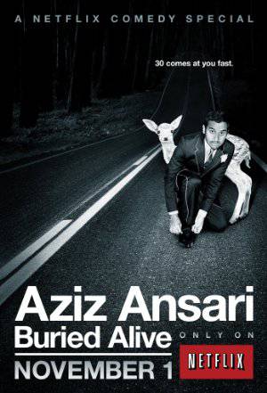 Aziz Ansari: Buried Alive - netflix