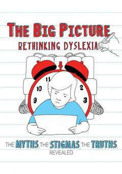The Big Picture: Rethinking Dyslexia - netflix