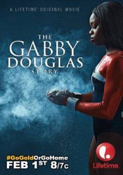 The Gabby Douglas Story - Movie
