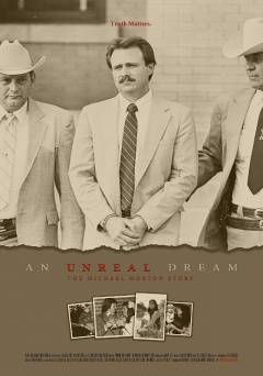 An Unreal Dream: The Michael Morton Story - Movie