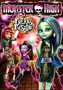 Monster High: Freaky Fusion - Movie