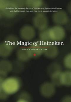 The Magic of Heineken - Movie