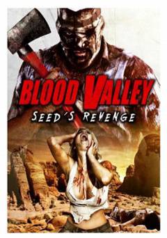 Blood Valley: Seeds Revenge - Movie