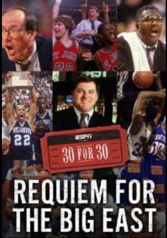 30 for 30: Requiem for the Big East - Movie