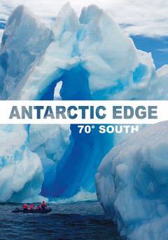 Antarctic Edge: 70 Degrees South - Movie