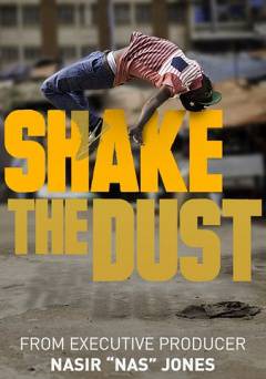 Shake the Dust - netflix