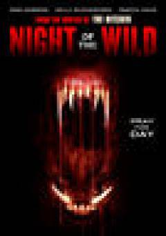 Night of the Wild - Movie