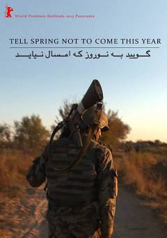 Tell Spring Not to Come This Year - Movie