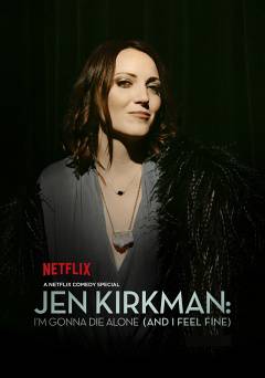 Jen Kirkman: Im Gonna Die Alone - netflix