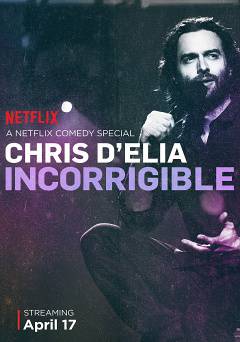 Chris DElia: Incorrigible - netflix