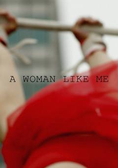 A Woman Like Me - netflix
