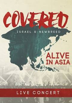 Israel & New Breed: Covered: Alive in Asia Concert