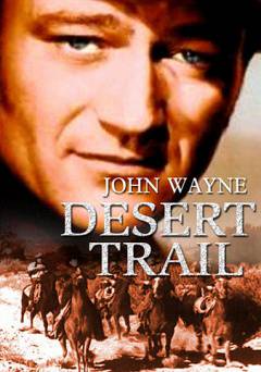 The Desert Trail - Movie