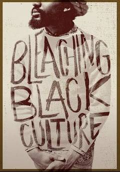 Bleaching Black Culture - starz 