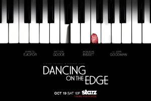 Dancing on the Edge - TV Series