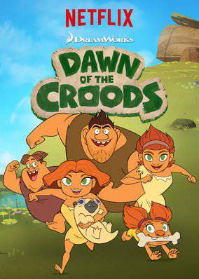 Dawn of the Croods - netflix