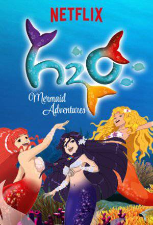 H2O: Mermaid Adventures - TV Series