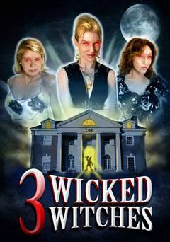 3 Wicked Witches - amazon prime