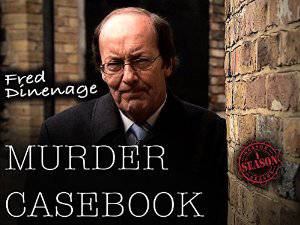 Fred Dinenage Murder Casebook - amazon prime